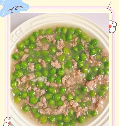 用肉末和豌豆米做出美味佳肴（营养丰富的肉末豌豆米，快速简便的家常菜）